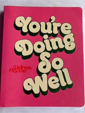 'You're Doing So Well' Wellness Planner Journal